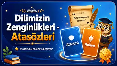 Dilimizin Zenginlikleri - Atasözleri